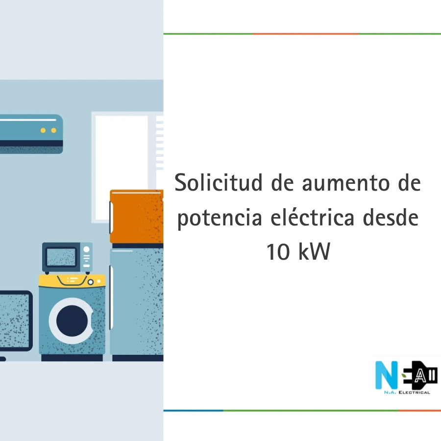 Solicitud de aumento de potencia eléctrica desde 10kW