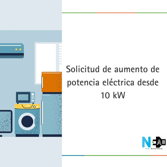 Solicitud de aumento de potencia eléctrica desde 10kW